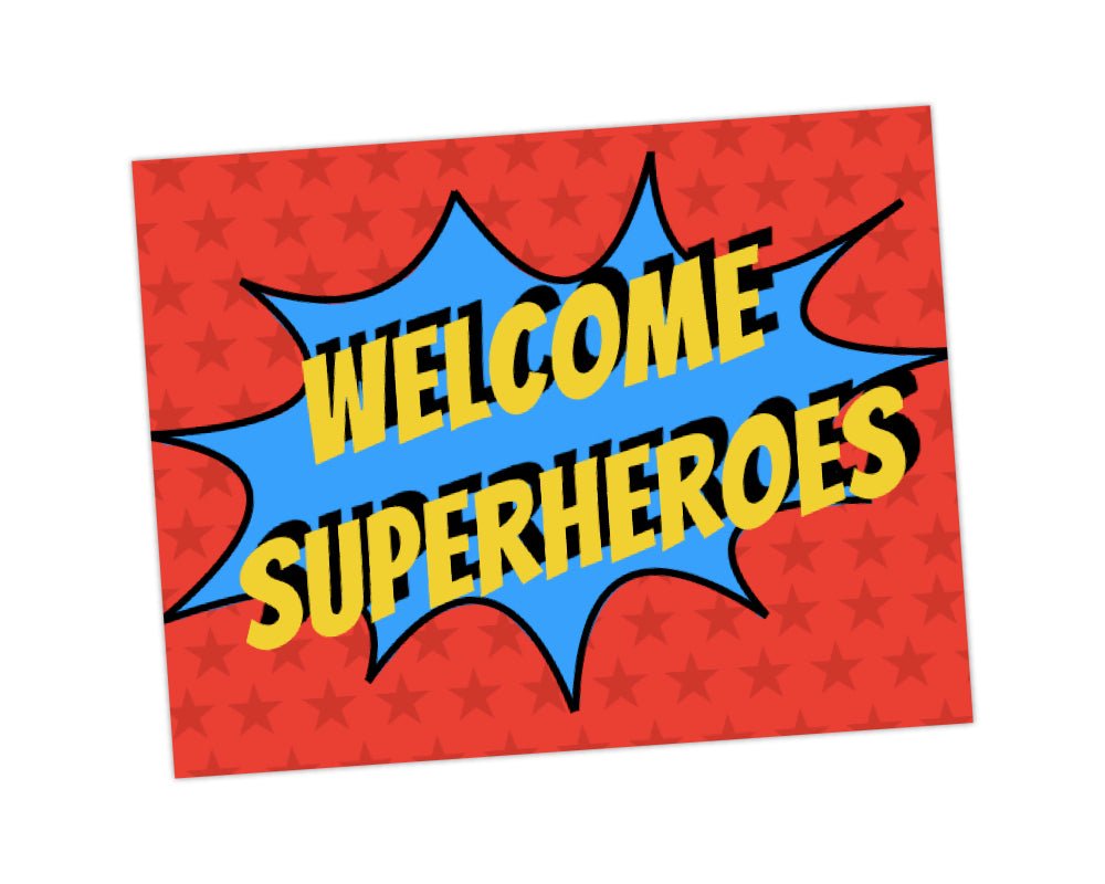 printable superhero signs for super hero staff appreciation events printable teacher appreciation sign in superhero theme with star background and yellow and blue burst