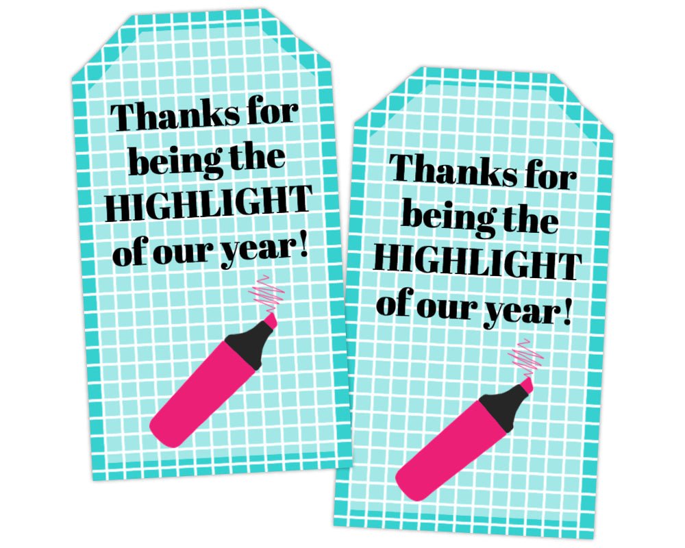 thanks for being the highlight of our year printable teacher appreciation volunteer appreciation thank you tag with blue grid background and pink highlighter
