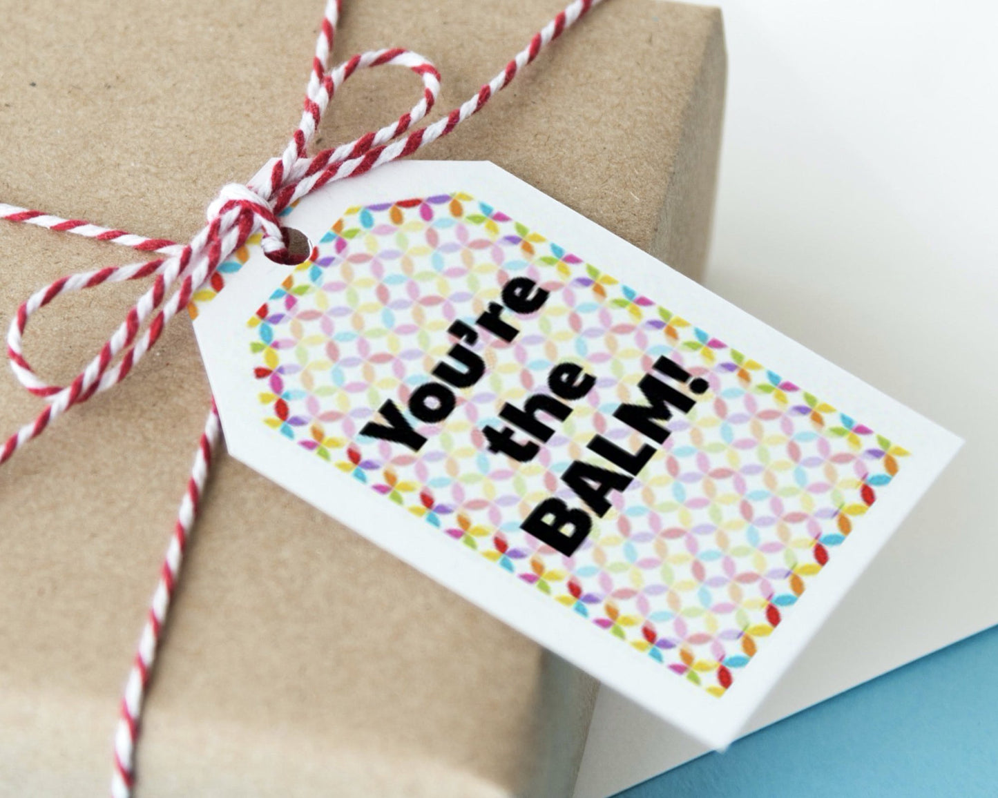 you're the balm printable thank you gift tags