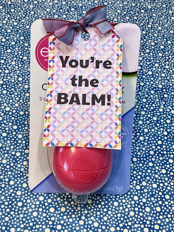 printable you're the balm printable thank you gift tags