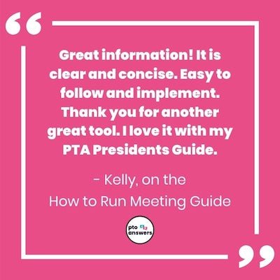 'great information. it is clear and concise. easy to follow and implement. thank you for another great too. I love it with m y pta president's guide. Kelly on the meeting success kit'