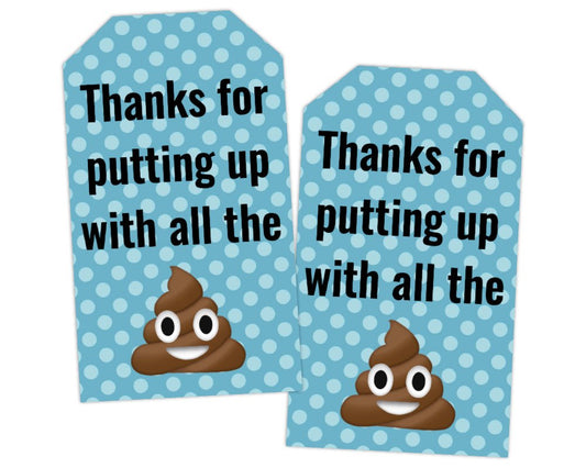 printable snarky gift tags thanks for putting up with the crap gift tag toppers with teal polka dotted background and brown poop emoji for volunteer appreciation