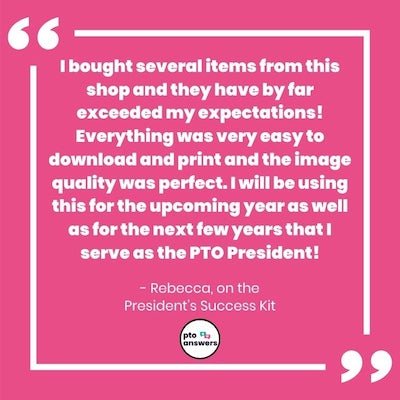 'I bought several items from this shop and they have by far exceeded my expectations. everything was very easy to download and print and the image quality was perfect. I will be using this for the upcoming year as well as for the next few years that I serve as the pto president. Rebecca on the president's success kit.'