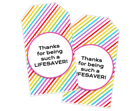 rainbow thanks for being such a lifesaver printable gift tags
