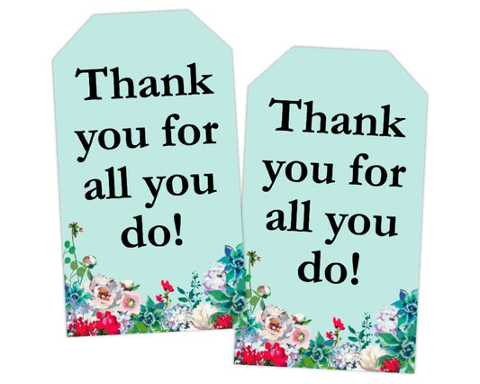printable thank you for all you do gift tag with succulent border perfect for teacher appreciation week with light mint green background and a mixed succulent border