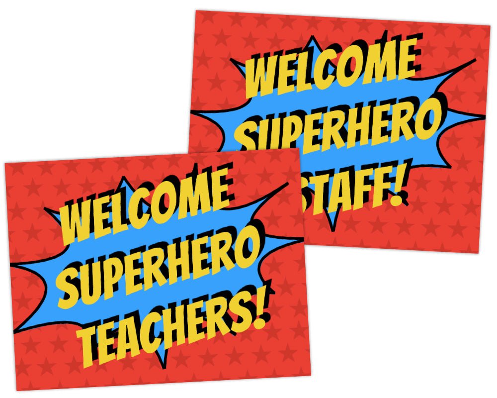 printable superhero signs for super hero staff appreciation events printable teacher appreciation sign in superhero theme with star background and yellow and blue burst for teacher appreciation week by pto answers