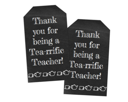 thank you for being a tea-rrific teacher appreciation and end of school printable gift tag chalkboard background and teapot and tea cup icons by pto answers