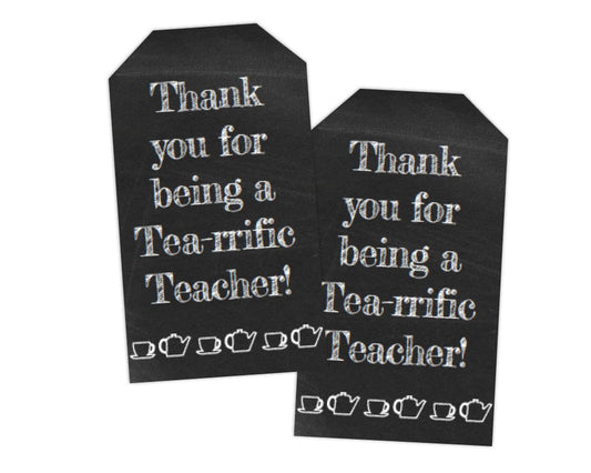 thank you for being a tea-rrific teacher appreciation and end of school printable gift tag chalkboard background and teapot and tea cup icons by pto answers