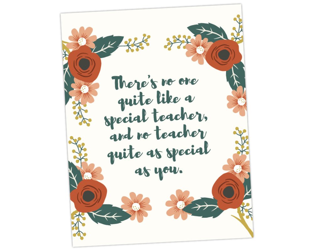 printable teacher appreciation wall art that says there's no one quite like a special teachers and no teacher quite as special as you on cream background with burnt orange and pink floral sprays for teacher appreciation week by pto answers