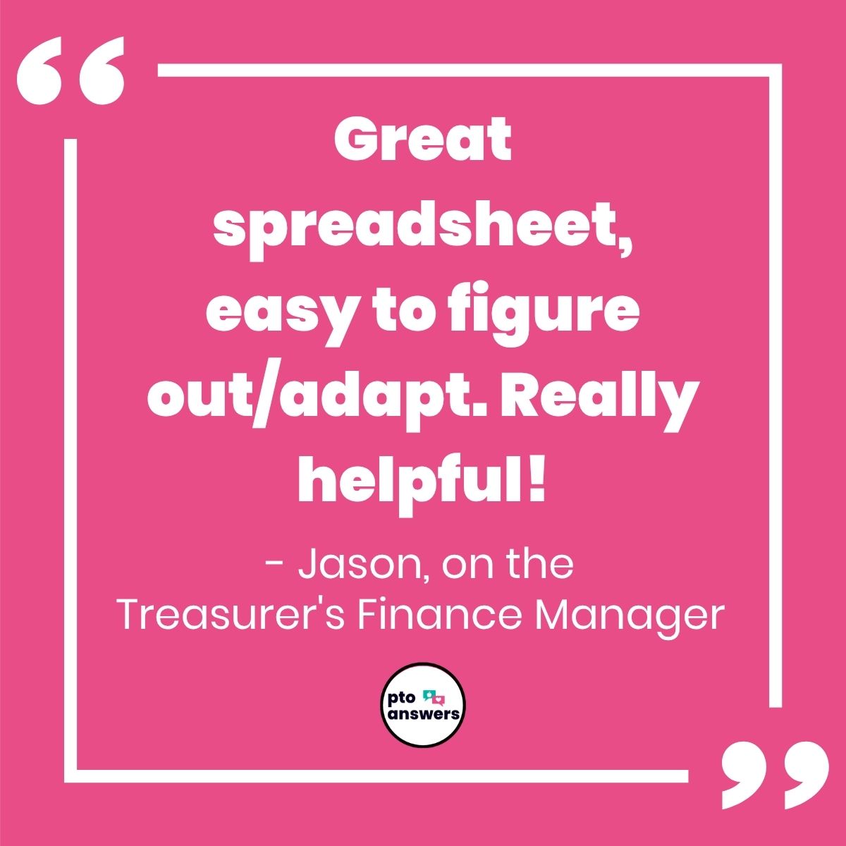 "Great spreadsheet, easy to figure out/adapt. Really helpful" Jason