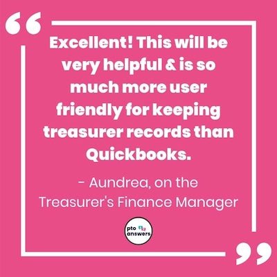 'excellent! this will be very helpful and is so much more user friendly for keeping treasurer records than quickbooks. Aundrea on the Treasurer's Finance Manager'