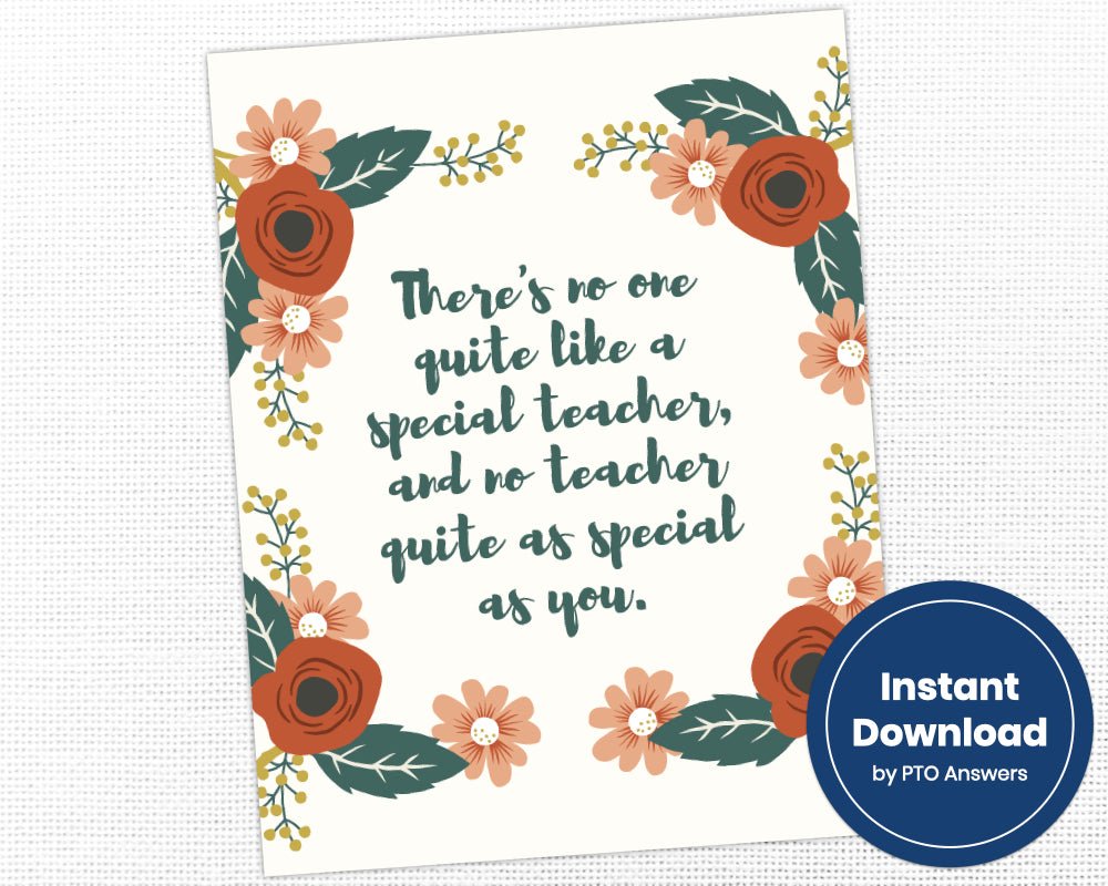 printable teacher appreciation wall art that says there's no one quite like a special teachers and no teacher quite as special as you on cream background with burnt orange and pink floral sprays