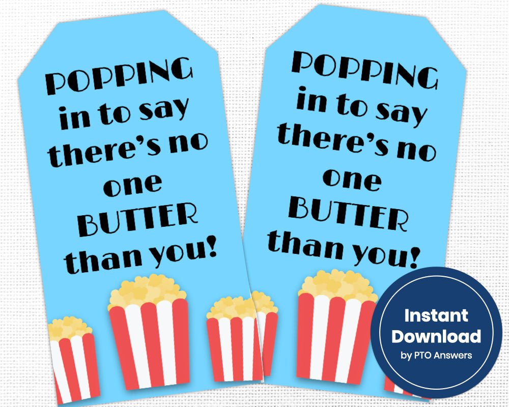 printable popping in to say there's no one butter than you gift tag to go with popcorn for teacher appreciation week and gift idea with blue background and red and white striped popcorn box icons