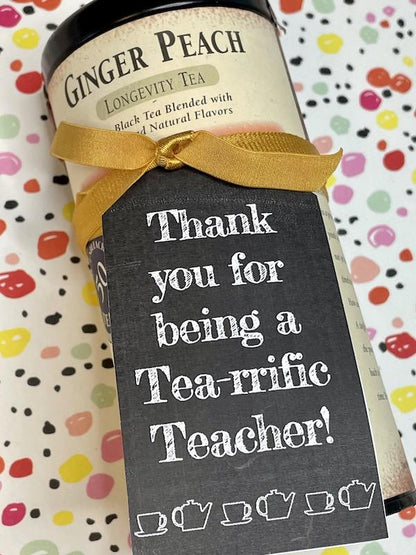 thank you for being a tea-rrific teacher appreciation and end of school printable gift tag