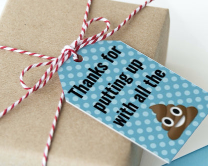 thanks for putting up with all the crap printable thank you tags